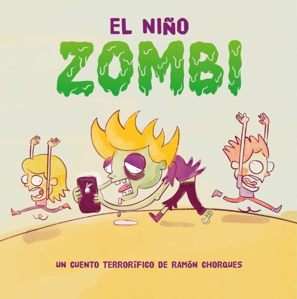 El niño Zombi: Un cuento terrorífico de Ramón Chorques